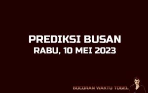 Prediksi Togel Busan 10 Mei 2023