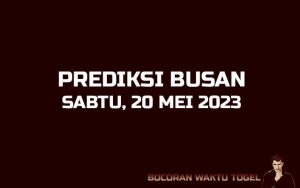 Prediksi Togel Busan 20 Mei 2023