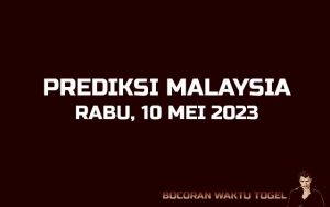 Prediksi Togel Malaysia 10 Mei 2023