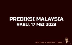 Prediksi Togel Malaysia 17 Mei 2023