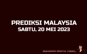 Prediksi Togel Malaysia 20 Mei 2023