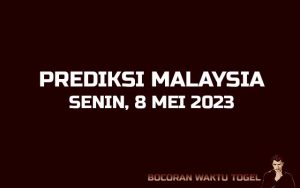 Prediksi Togel Malaysia 8 Mei 2023