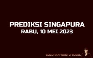 Prediksi Togel Singapura 10 Mei 2023