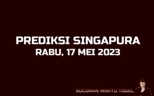 Prediksi Togel Singapura 17 Mei 2023