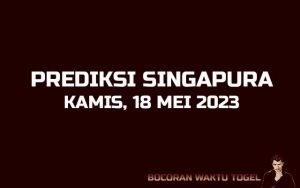 Prediksi Togel Singapura 18 Mei 2023