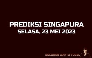 Prediksi Togel Singapura 23 Mei 2023