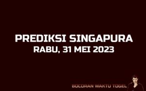 Prediksi Togel Singapura 31 Mei 2023