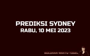 Prediksi Togel Sydney 10 Mei 2023