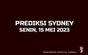 Prediksi Togel Sydney 15 Mei 2023