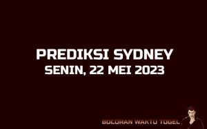 Prediksi Togel Sydney 22 Mei 2023