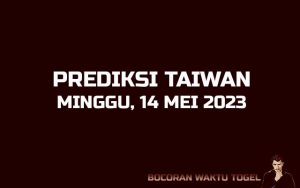 Prediksi Togel Taiwan 14 Mei 2023